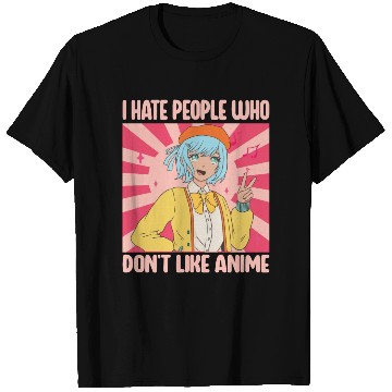 Discover I Hate People Who Don't Like Anime Funny Anime Boy T Shirts