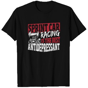 Discover Sprint Car Racing Is The Best Antidepressant T Shirts