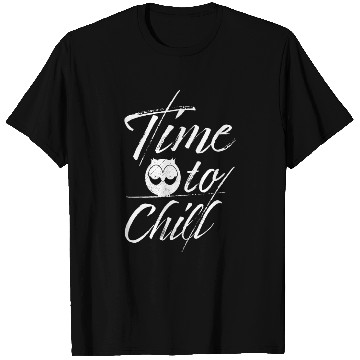 Discover Owl Time To Chill Slogan T Shirts