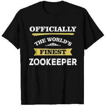 Discover The World's Finest Zookeeper T Shirts