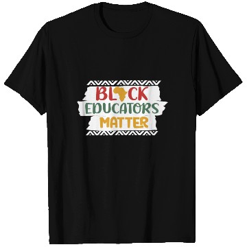Discover Black Educators Matter African History Teacher Men T Shirts