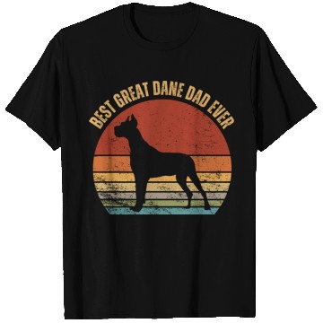 Discover Best Great Dane Dad Ever T Shirts