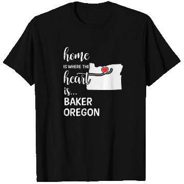 Discover Baker County Oregon Is Where My Heart Is Gift T Shirts