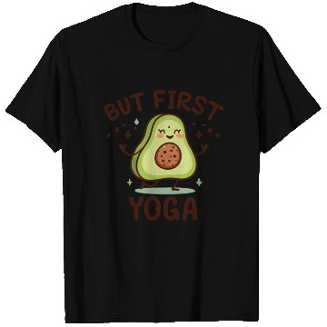 Discover Copy of BUT FIRST YOGA T Shirts
