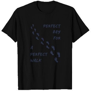 Discover Perfect day perfect walk 2 - Navy Blue T Shirts