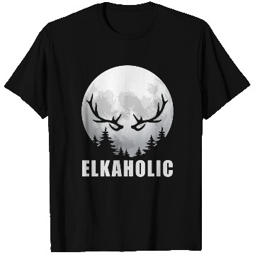 Discover Elk Hunting Elkaholic Hunters T Shirts