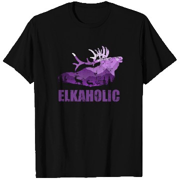 Discover Elk Hunting Elkaholic Hunters T Shirts