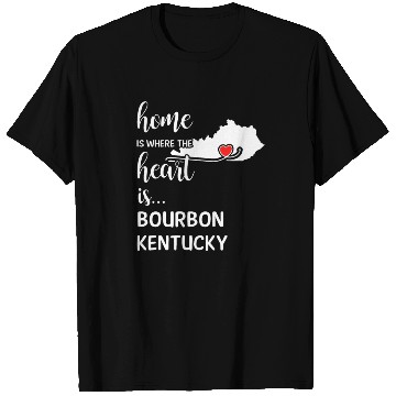 Discover Bourbon County Kentucky Is Where My Heart Is Gift T Shirts