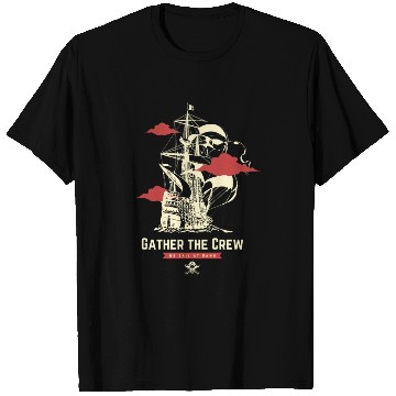Discover Gather the Pirate Crew T Shirts