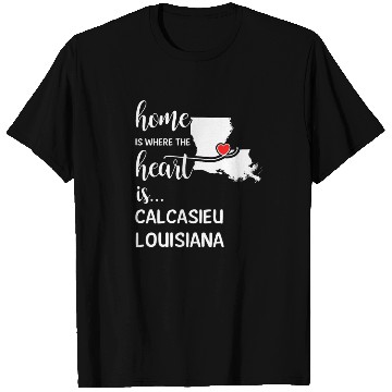 Discover Calcasieu County Louisiana Is Where My Heart Is T Shirts