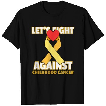 Discover Let's Fight Against Childhood Cancer T Shirts