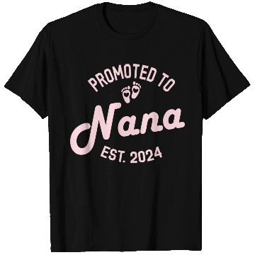 Discover Promoted to Nana Est 2024 T Shirts