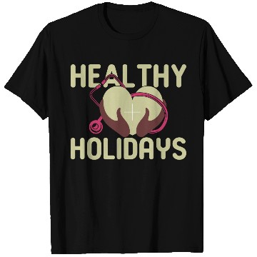 Discover Healthy Holidays T Shirts