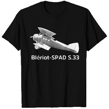 Discover Blériot-SPAD S.33 Aircraft model T Shirts