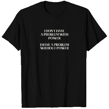 Discover I Don't Have a Problem With Coffee But Without Cof T Shirts