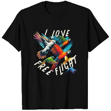Discover I Love Free Flight Free Flying Parrot Bird Train T Shirts