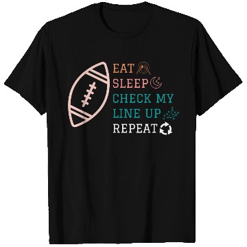 Discover Eat Sleep Check my Lineup Repeat Fantasy Football T Shirts