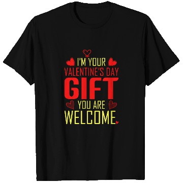 Discover I'm Your Valentine's Day Gift. T Shirts
