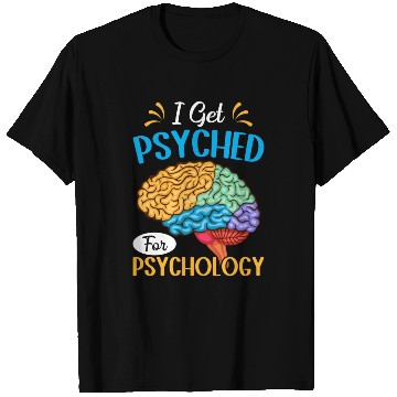 Discover Funny Psych Psychologist T Shirts