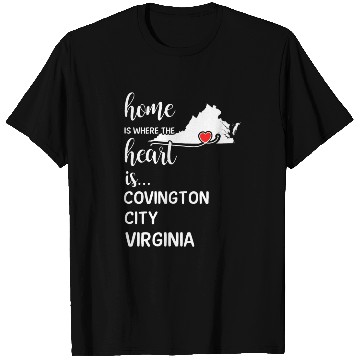 Discover Covington City County Virginia Is Where My Heart T Shirts