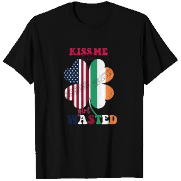 Discover Kiss Me Im Irish Girl Wasted St.Patrick Day Clover T Shirts