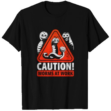 Discover Worm Farming Caution Worms At Work T Shirts