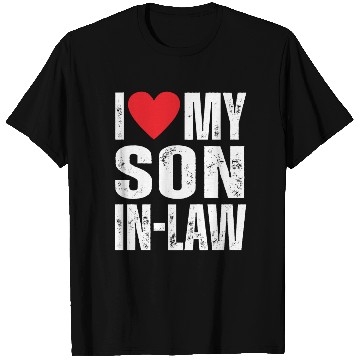 Discover I Love My Son in Law T Shirts