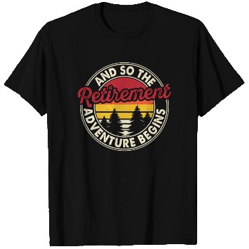 Discover And So The Retirement Adventure Begins T Shirts