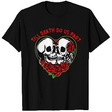 Discover Heart Skulls Till Death Do Us Part © WhiteTigerLLC T Shirts