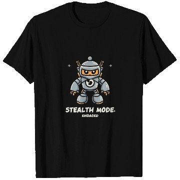 Discover Ninja Robot: Stealth Mode: Engaged T Shirts
