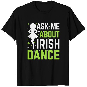 Discover Irish Dance T Shirts