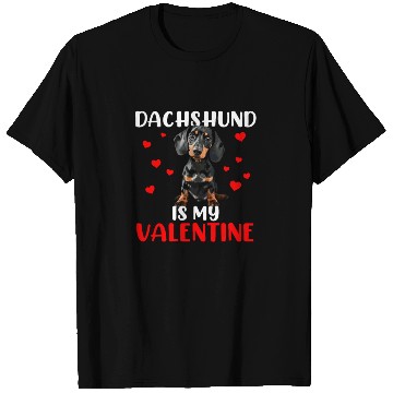 Discover dachshund is my valentine, dog valentines T Shirts