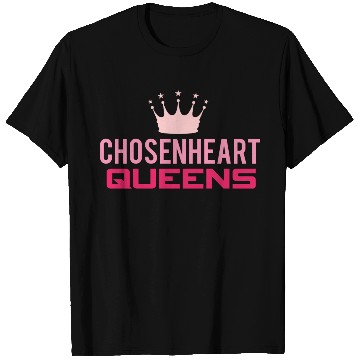 Discover ChosenHeart Queen T Shirts