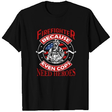Discover Firefighter Cops Need Heroes US Flag Gift For Dad T Shirts