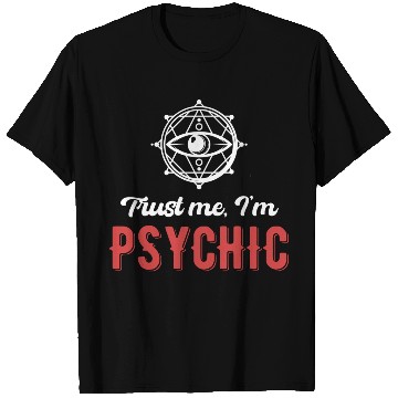 Discover Trust Me, I'm Psychic Celestial Card Decks T Shirts