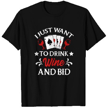Discover Contract Bridge Card Game Drink Wine T Shirts