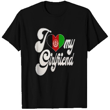 Discover AfghanI Love My Afghanistan Girlfriend T Shirts