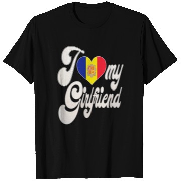 Discover AndorraI Love My Andorran Girlfriend T Shirts