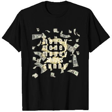 Discover money always sunny T Shirts