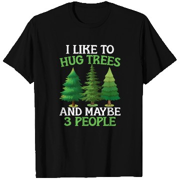 Discover Tree Hugger Environmentalist T Shirts