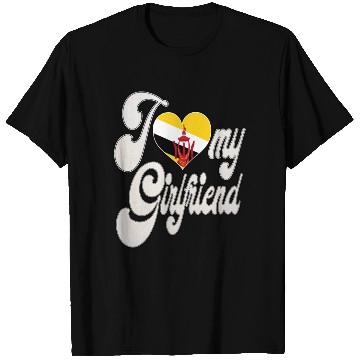 Discover BruneiI Love My Bruneian Girlfriend T Shirts