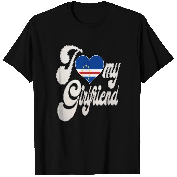 Discover CVI Love My Cabo Verdean Girlfriend T Shirts