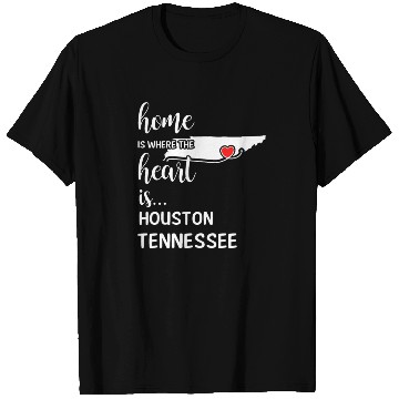 Discover Houston County Tennessee Is Where My Heart Is Gift T Shirts