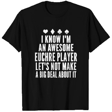 Discover Euchre card funny euchre T Shirts