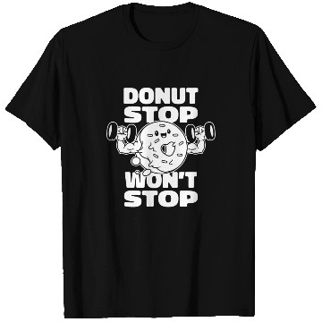 Discover Fitness Donut Funny Donut Gym T Shirts