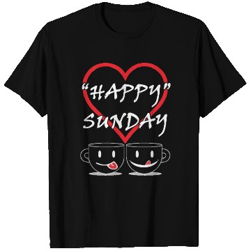 Discover happy sunday T Shirts