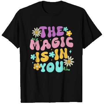 Discover The Magic is in You T Shirts