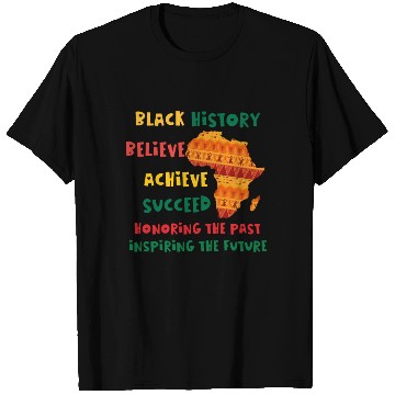 Discover Honoring Past Inspiring Future Black History Month T Shirts