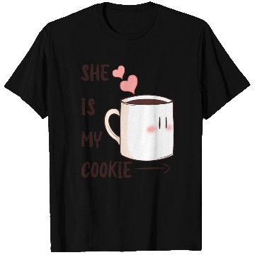 Discover SHE IS MY COOKIE - VALENTINE'S DAY T Shirts