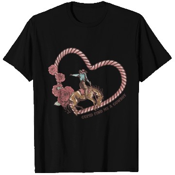 Discover Cupid Find Me A Cowboy T Shirts